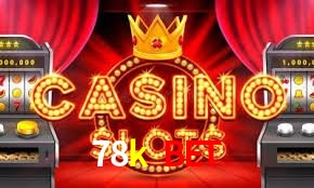 Slot Games 78k bet