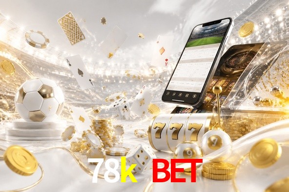 Experiência VIP 78k bet