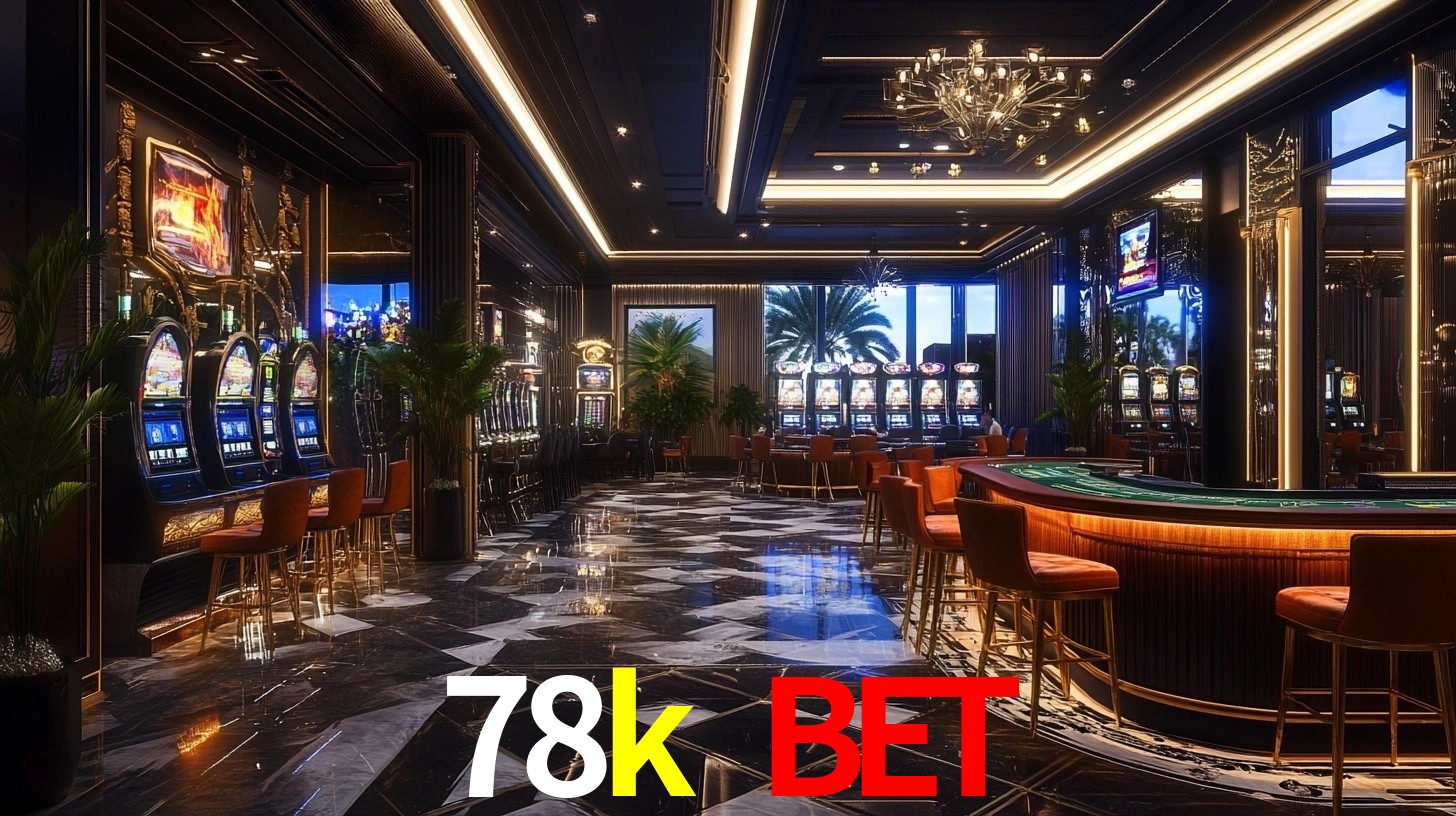 Explore as vantagens do 78k bet: serviço profissional e confiabilidade